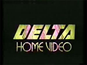 Delta Home Video (Early-Mid 1980s)