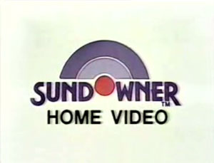 Sundowner Home Video (Early-Mid '80s)