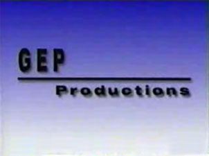 GEP Productions (2000-2003)