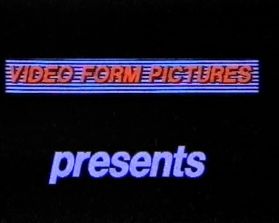 Video Form Pictures Presents