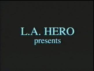 L.A. Hero (Early 90s)