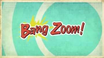 Bang Zoom! (2014)