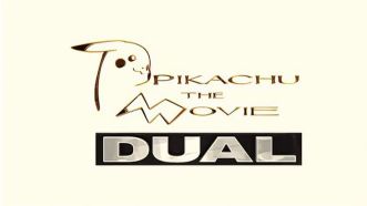 Pikachu the Movie DUAL (2011)