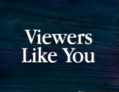 Viewers Like You (1994)
