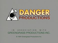 Danger Productions/Greengrass Productions (1994)