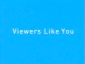 Viewers Like You - CLG Wiki