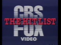 CBS/FOX Video (The Hit List variant, 1980's) (opening)