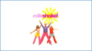Milkshake! (2005-) (Closing)