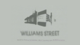 Williams Street Productions - CLG Wiki