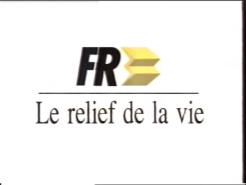 FR3 - Le relief de la vie (1989-1992 A)