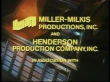 Miller-Milkis Productions and Henderson Production Company