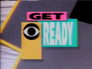 CBS - Get Ready - 1990