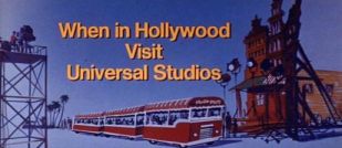 Universal Pictures - When In Hollywood Visit Universal Studios