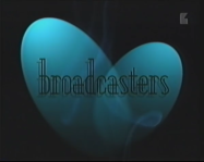 Broadcasters (2004)