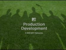 MTV Production Development (2006)