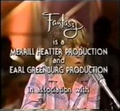 Merrill Heatter-Earl Greenburg, "Fantasy"