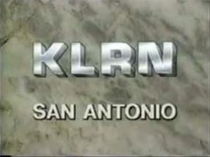 KLRN (Mid 80's-Early 90's)
