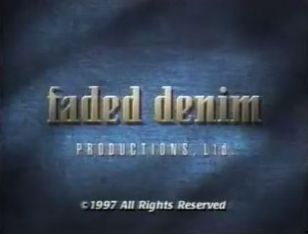 Faded Denim Productions (1996-1998)