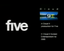 Channel 5/Cloud 9 Screen Entertainment Group (2005)