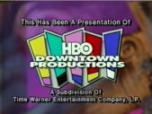 HBO Downtown Productions- superimposed, A (1993)